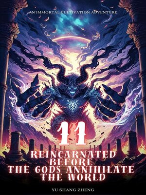 cover image of Reincarnated Before the Gods Annihilate the World